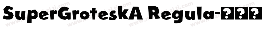 SuperGroteskA Regula字体转换